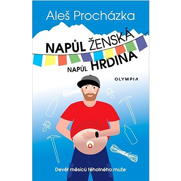 

Napůl ženská napůl hrdina