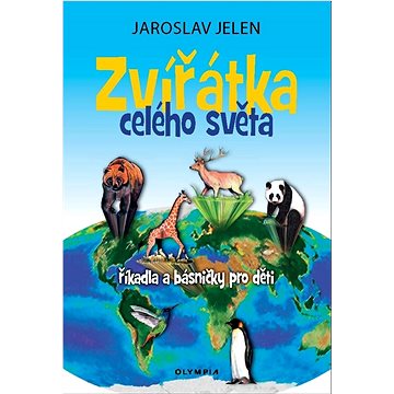 

Zvířátka celého světa: říkadla a básničky pro děti