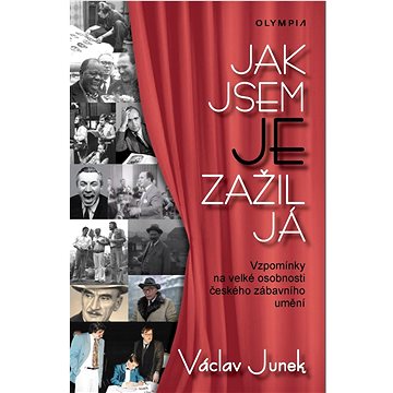 

Jak jsem je zažil já