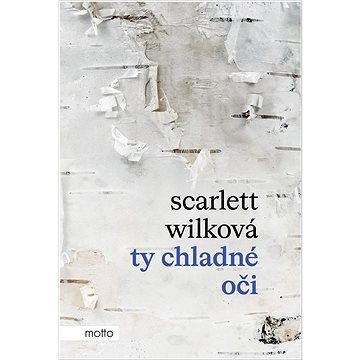

Ty chladné oči