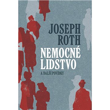 

Nemocné lidstvo a další povídky