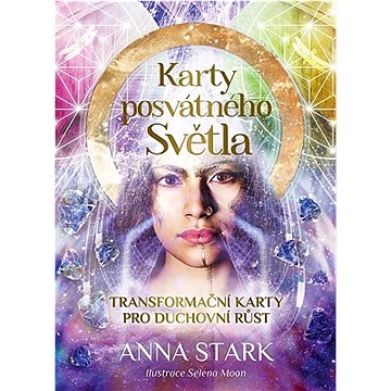 

Karty posvátného Světla Transformační karty pro duchovní růst: Kniha a 36 karet