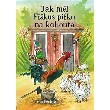

Jak měl Fiškus pifku na kohouta