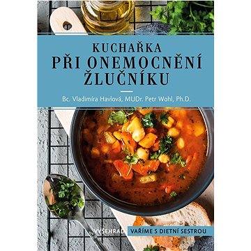 

Kuchařka při onemocnění žlučníku