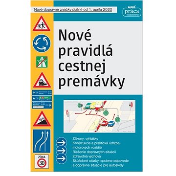 

Nové pravidlá cestnej premávky