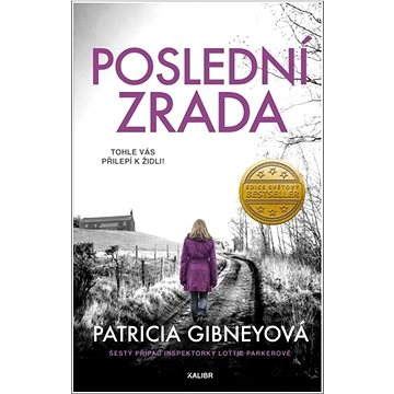 

Poslední zrada: Šestý případ inspektorky