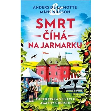 

Smrt číhá na jarmarku: Detektivka ve stylu Agathy Christie