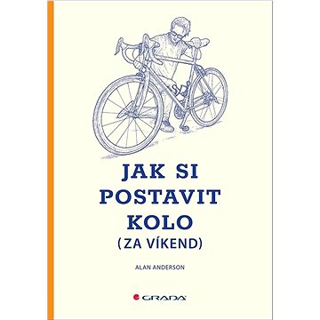 

Jak si postavit kolo (za víkend)