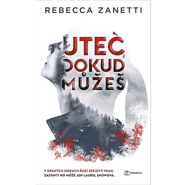 

Uteč, dokud můžeš