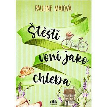 

Štěstí voní jako chleba