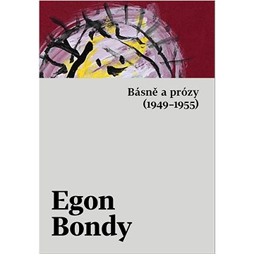 

Básně a prózy (1949–1955)