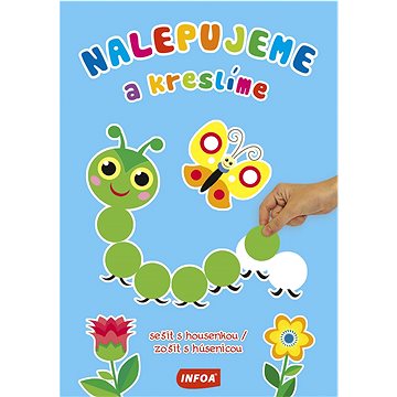 

Nalepujeme a kreslíme sešit s housenkou/zošit s húsenicou