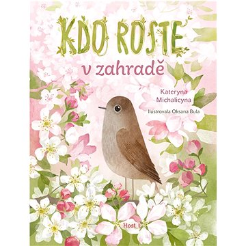 

Kdo roste v zahradě