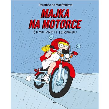 

Majka na motorce: Sama proti tornádu