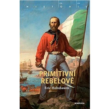 

Primitivní rebelové