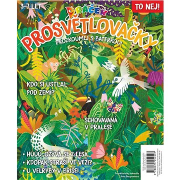 

Dráček Prosvětlovačky: Džungle & to nej!