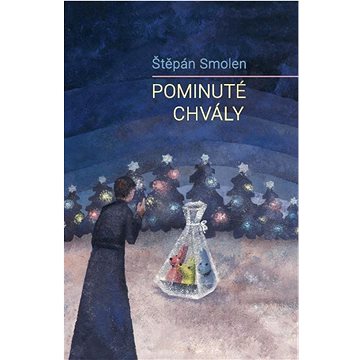 

Pominuté chvály