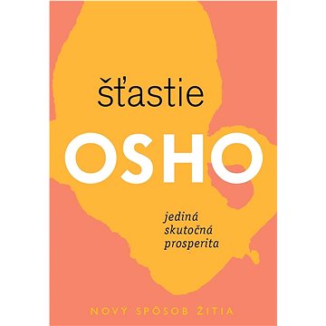 

Šťastie: Jediná skutočná prosperita