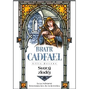 

Svatý zloděj: Bratr Cadfael