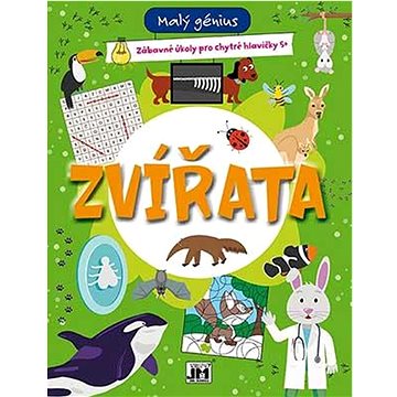 

Malý génius Zvířata