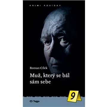 

Muž, který se bál sám sebe