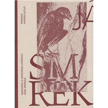

Smrek: Komorne o Komornej knižnici Jána Smreka