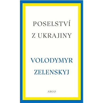 

Poselství z Ukrajiny