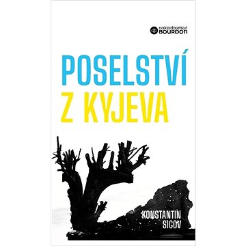 

Poselství z Kyjeva o Ukrajině a Evropě
