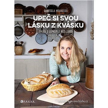 

Upeč si svou lásku z kvásku: Chléb s lepkem i bez lepku