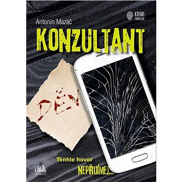 

Konzultant: Tenhle hovor nepřijímej...