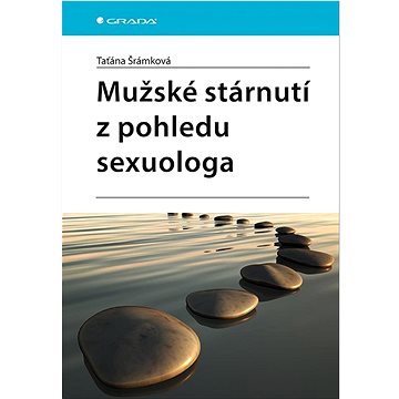 

Mužské stárnutí z pohledu sexuologa