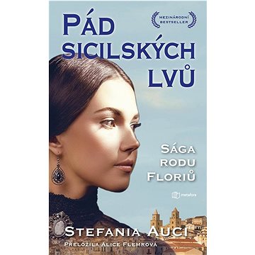 

Pád sicilských lvů: Sága rodu Floriů