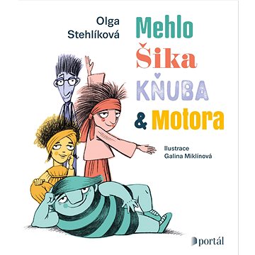 

Mehlo, Šika, Kňuba a Motora