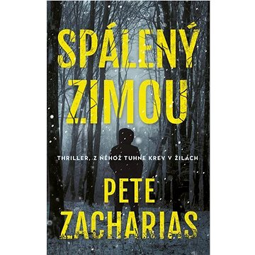 

Spálený zimou: Thriller, z něhož tuhne krev v žilách