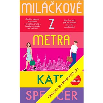 

Miláčkové z metra