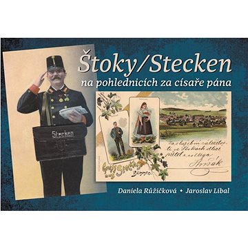 

Štoky/Stecken na pohlednicích za císaře pána