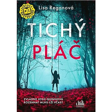 

Tichý pláč: Zvládne Josie Quinnová rozehnat mlhu lží včas