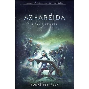 

Azhareida: Bitva o Gelidor