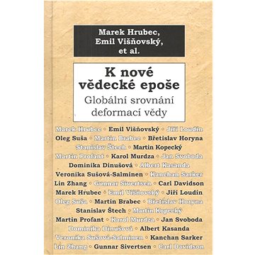 

K nové vědecké epoše: Globální srovnání deformací vědy