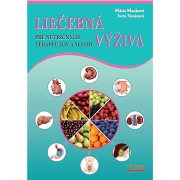 

Liečebná výživa: Pre nutričných terapeutov a sestry