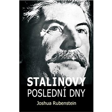

Stalinovy poslední dny