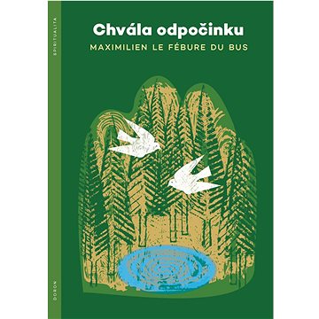 

Chvála odpočinku