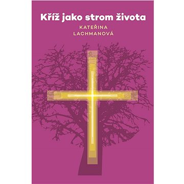 

Kříž jako strom života