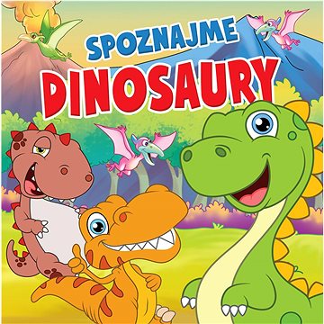 

Spoznajme dinosaury