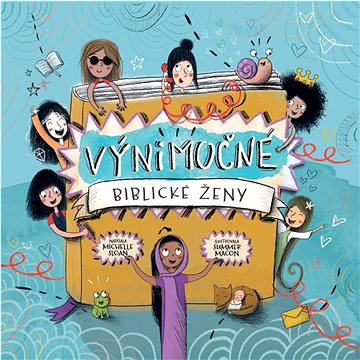 

Výnimočné biblické ženy