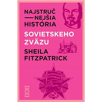 

Najstručnejšia história Sovietskeho zväzu