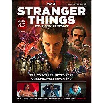 

Stranger Things Kompletní průvodce: Průvodce kapitolami, profily postav, skrytá tajemství, svět fano