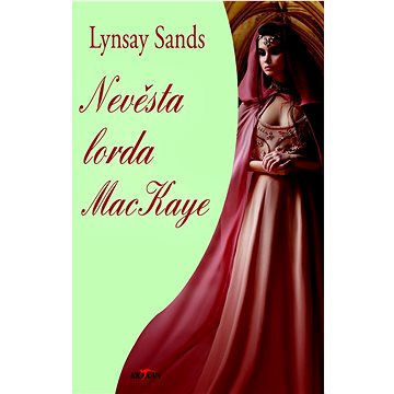 

Nevěsta lorda MacKaye