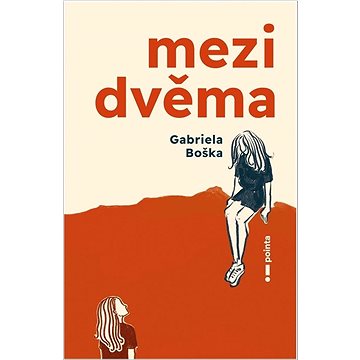 

Mezi dvěma