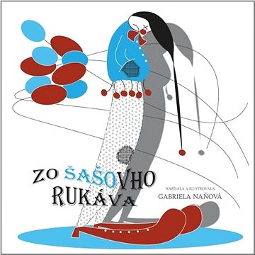 

Zo šašovho rukáva